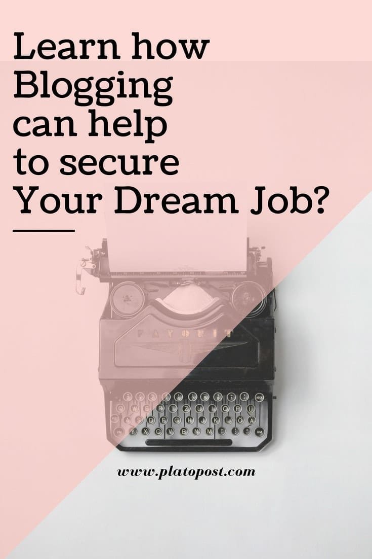 How Blogging can Help to Get Your Dream Job_-min