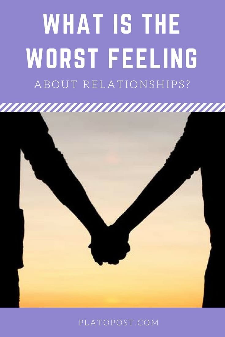 What is the Worst Feeling about Relationships (1)