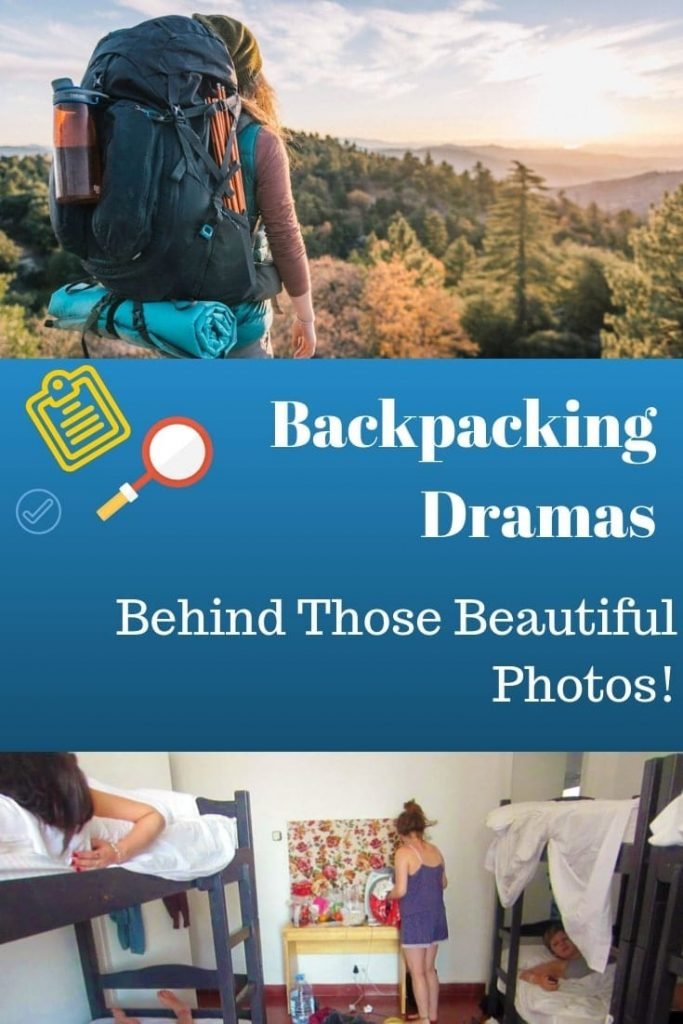 Common Backpacking Dramas Behind Those Beautiful Photos! (3)